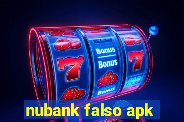 nubank falso apk