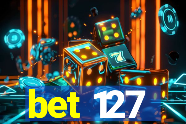 bet 127