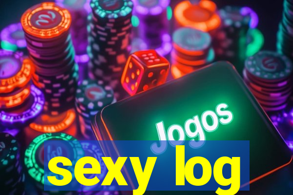 sexy log