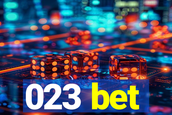 023 bet