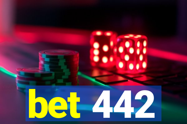 bet 442