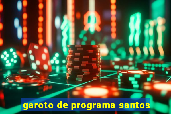 garoto de programa santos