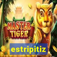 estripitiz