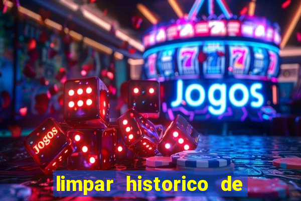 limpar historico de apostas bet365