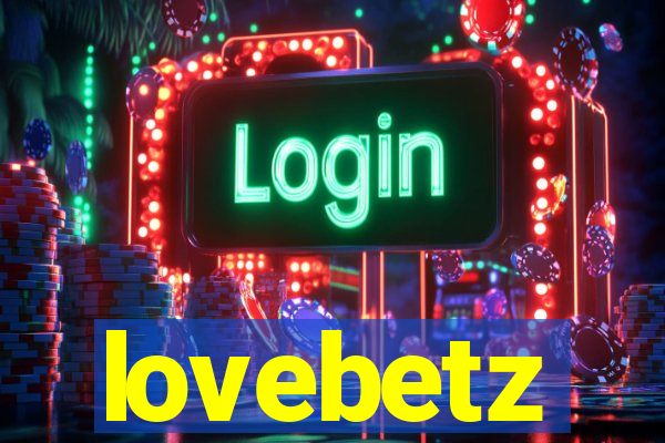 lovebetz