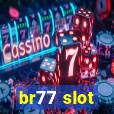 br77 slot