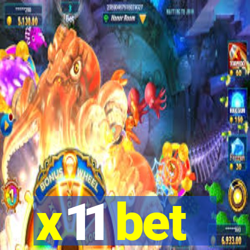 x11 bet