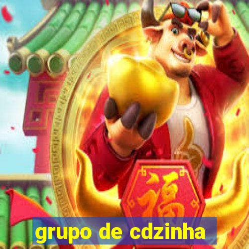 grupo de cdzinha