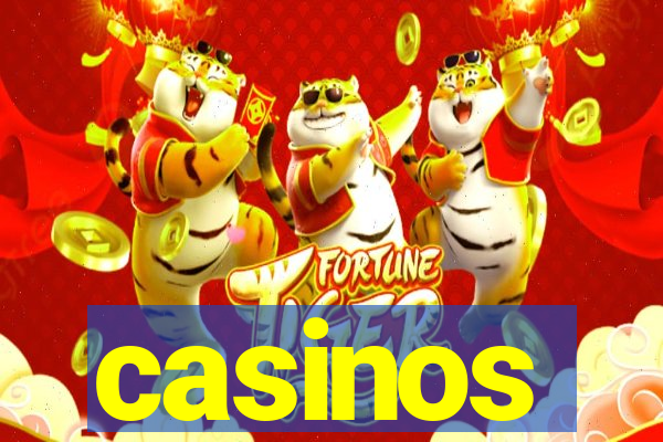 casinos