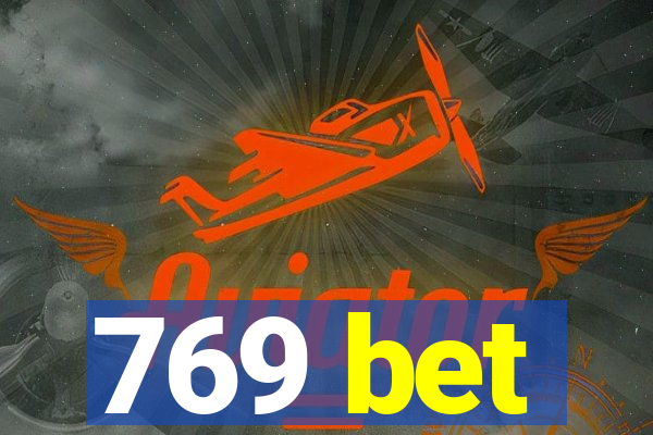 769 bet