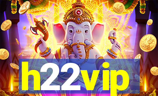 h22vip