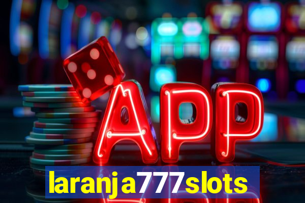 laranja777slots.com