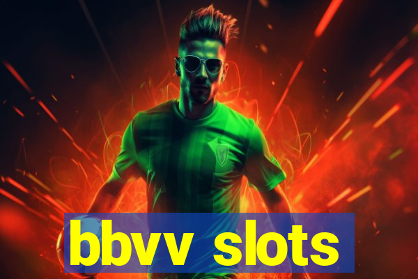 bbvv slots