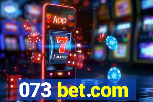 073 bet.com