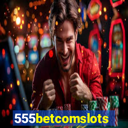 555betcomslots