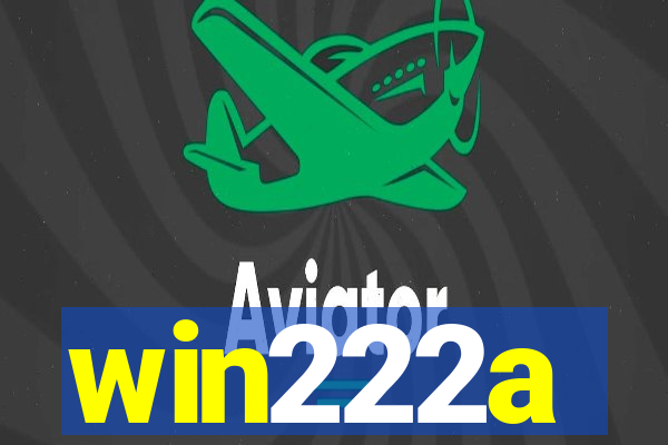 win222a