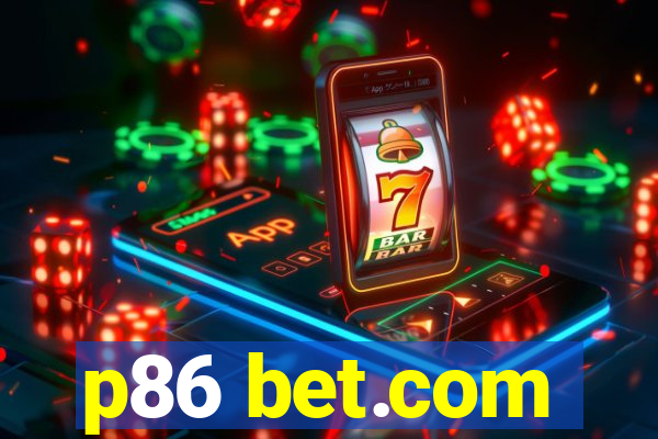 p86 bet.com