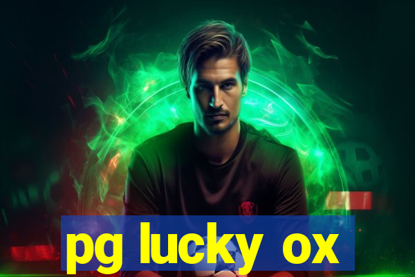 pg lucky ox