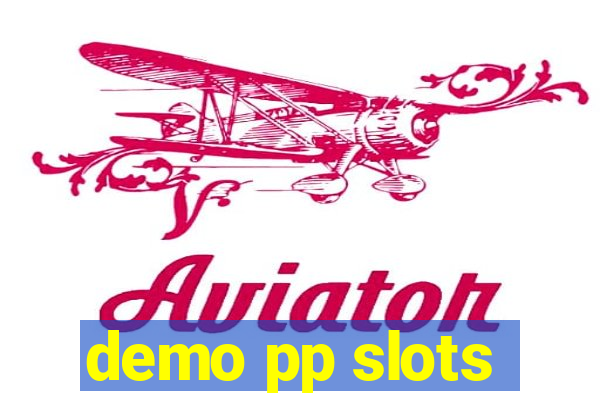 demo pp slots