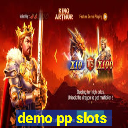 demo pp slots