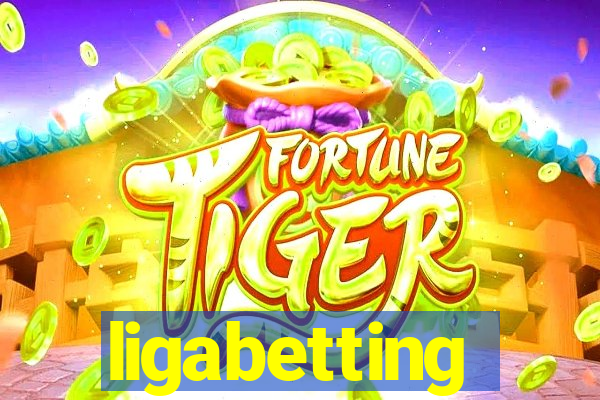 ligabetting