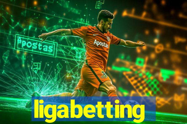 ligabetting