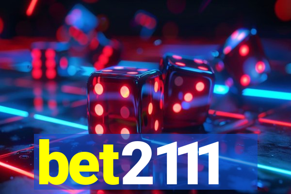 bet2111