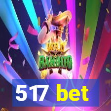 517 bet