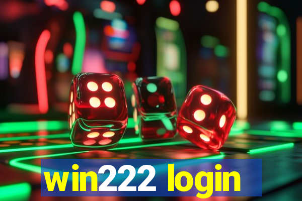 win222 login