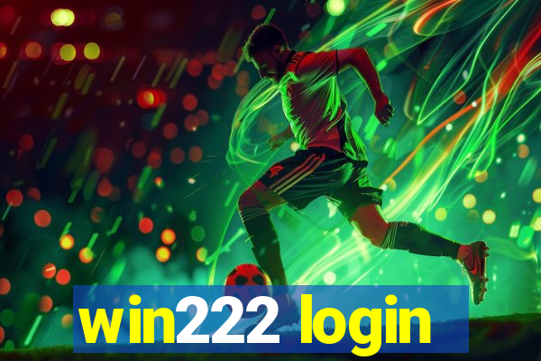 win222 login