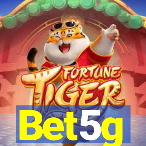 Bet5g