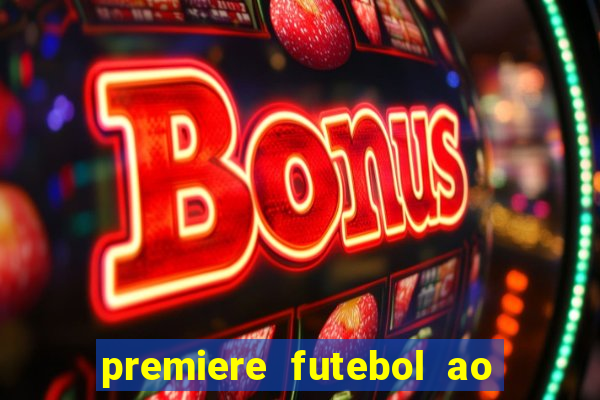 premiere futebol ao vivo hd