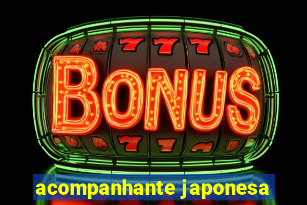 acompanhante japonesa