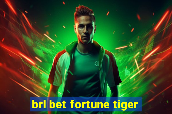 brl bet fortune tiger