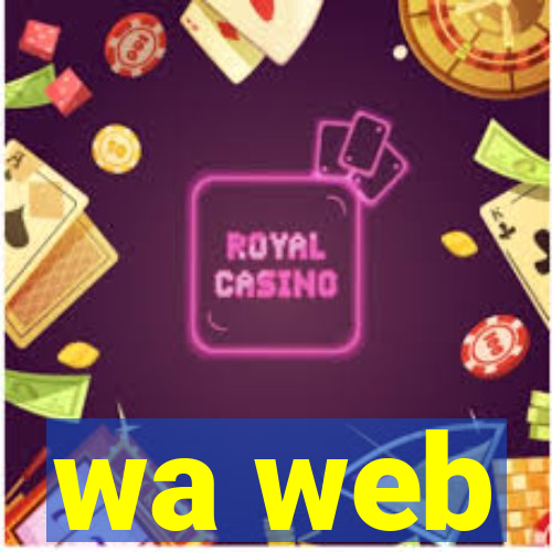 wa web