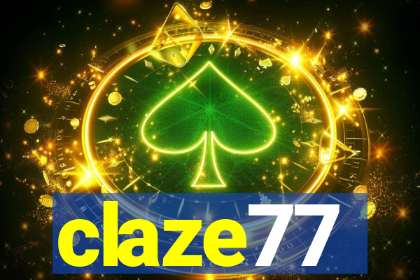 claze77