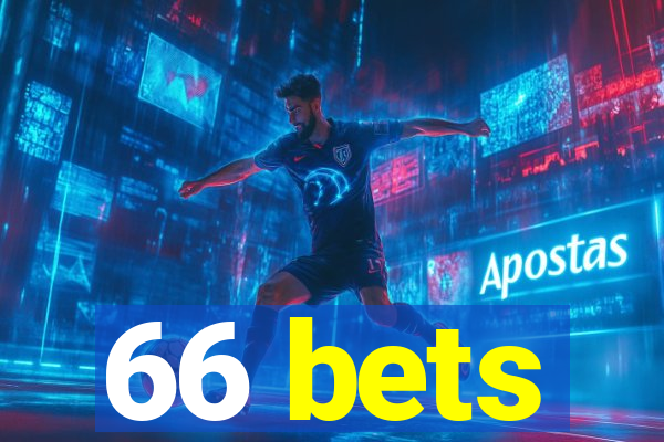 66 bets