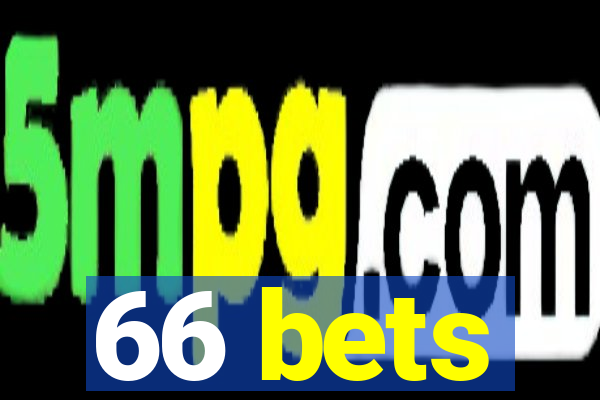 66 bets