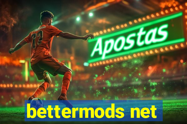 bettermods net