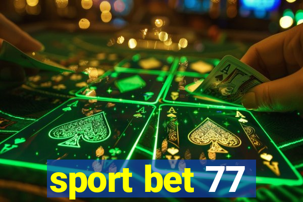 sport bet 77