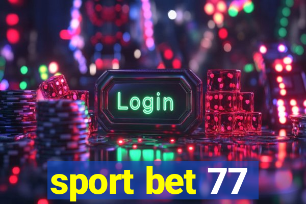 sport bet 77