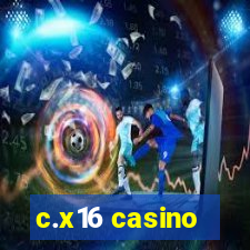 c.x16 casino