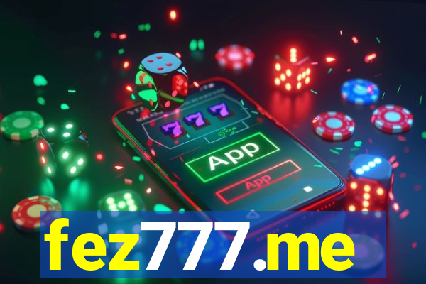 fez777.me