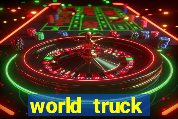 world truck simulator dinheiro infinito