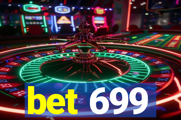 bet 699