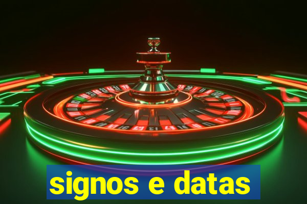 signos e datas