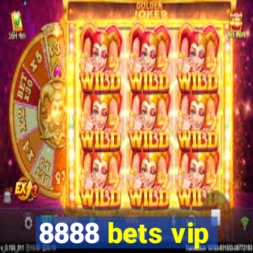 8888 bets vip