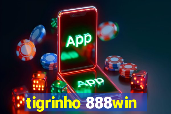 tigrinho 888win