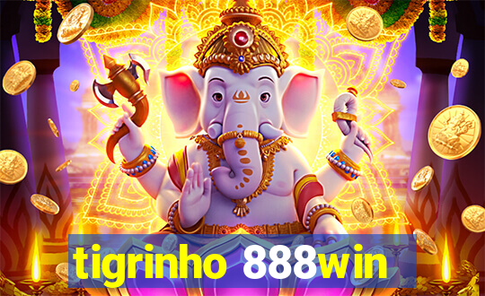 tigrinho 888win