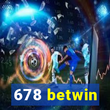 678 betwin